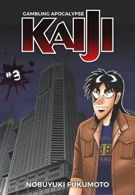 Gambling Apocalypse : Kaiji, Volume 3 - Gambling Apocalypse: Kaiji, Volume 3