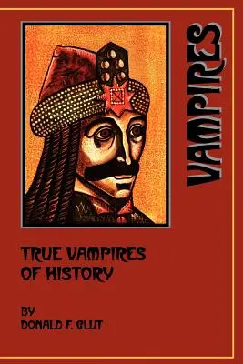 Les vrais vampires de l'histoire - True Vampires of History