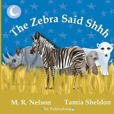 Le zèbre dit chut - The Zebra Said Shhh