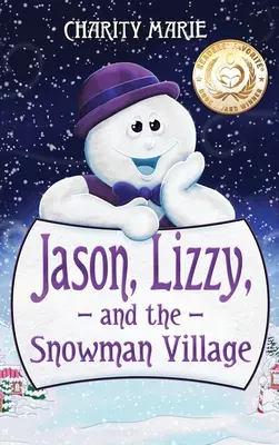 Jason, Lizzy et le village des bonhommes de neige - Jason, Lizzy, and the Snowman Village