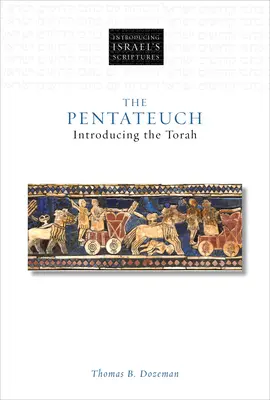 Le Pentateuque : Présentation de la Torah - The Pentateuch: Introducing the Torah