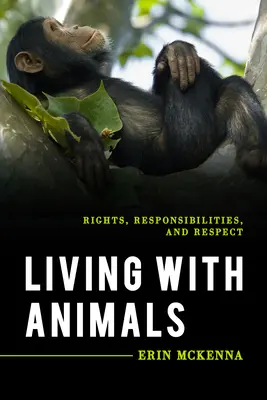 Vivre avec les animaux : Droits, responsabilités et respect - Living with Animals: Rights, Responsibilities, and Respect