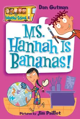 Mme Hannah est folle ! - Ms. Hannah Is Bananas!