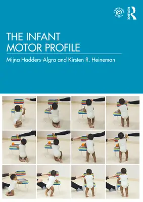Le profil moteur du nourrisson - The Infant Motor Profile
