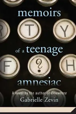 Mémoires d'un adolescent amnésique - Memoirs of a Teenage Amnesiac