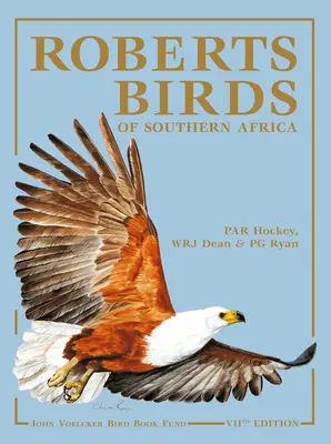 Roberts Birds of Southern Africa (Les oiseaux de l'Afrique australe) - Roberts Birds of Southern Africa