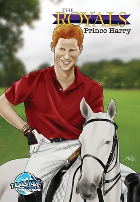 Les Royaux : Prince Harry - The Royals: Prince Harry