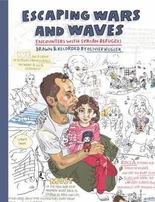 Échapper aux guerres et aux vagues : Rencontres avec des réfugiés syriens - Escaping Wars and Waves: Encounters with Syrian Refugees