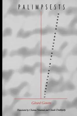 Palimpsestes : La littérature au second degré - Palimpsests: Literature in the Second Degree