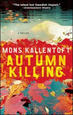 Tuerie d'automne, 3 : Un thriller - Autumn Killing, 3: A Thriller