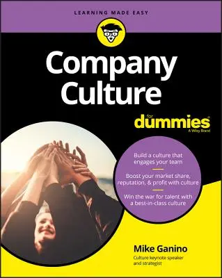 La culture d'entreprise pour les nuls - Company Culture for Dummies