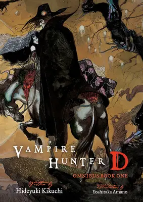 Vampire Hunter D Omnibus : Livre Un - Vampire Hunter D Omnibus: Book One