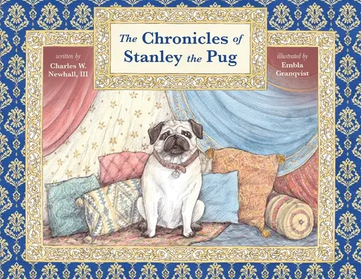 Les Chroniques de Stanley le Carlin - The Chronicles of Stanley the Pug