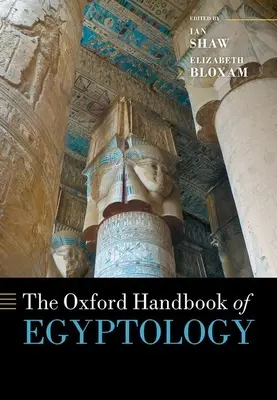 Le manuel d'égyptologie d'Oxford - The Oxford Handbook of Egyptology