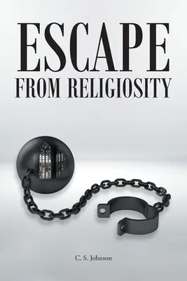 Échapper à la religiosité - Escape From Religiosity