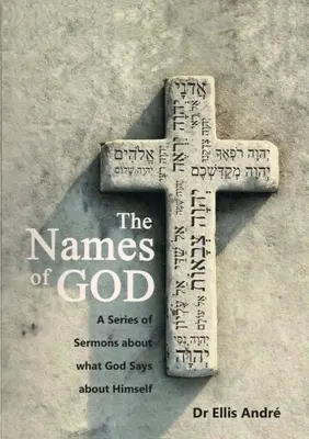 Les Noms de Dieu, Série de Sermons - The Names of God, Sermon Series