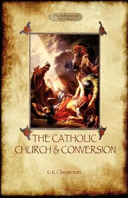 L'Église catholique et la conversion (Aziloth Books) - The Catholic Church and Conversion (Aziloth Books)