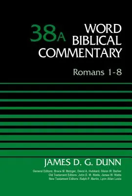 Romains 1-8, Volume 38a, 38 - Romans 1-8, Volume 38a, 38