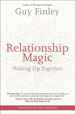 La magie des relations : se réveiller ensemble - Relationship Magic: Waking Up Together