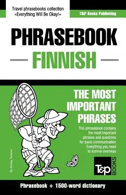 Recueil de phrases anglais-finnois et dictionnaire de 1500 mots - English-Finnish phrasebook and 1500-word dictionary