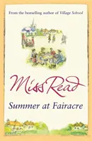 Summer at Fairacre - Neuvième roman de la série Fairacre - Summer at Fairacre - The ninth novel in the Fairacre series