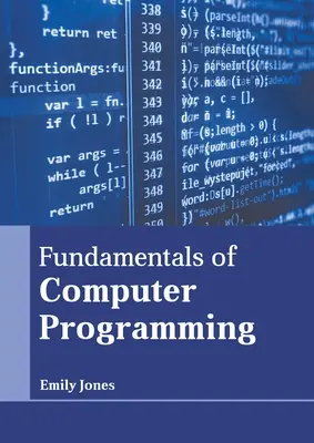 Principes fondamentaux de la programmation informatique - Fundamentals of Computer Programming