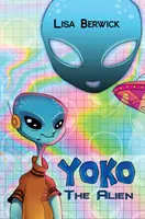 Yoko l'extraterrestre - Yoko The Alien