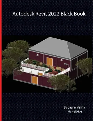 Livre noir d'Autodesk Revit 2022 - Autodesk Revit 2022 Black Book