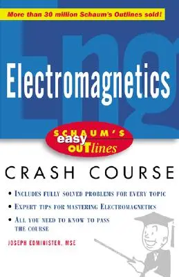 Schaum's Easy Outline of Electromagnetics (en anglais) - Schaum's Easy Outline of Electromagnetics