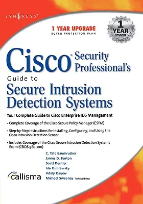 Guide du professionnel de la sécurité Cisco sur les systèmes de détection d'intrusion sécurisés - Cisco Security Professional's Guide to Secure Intrusion Detection Systems