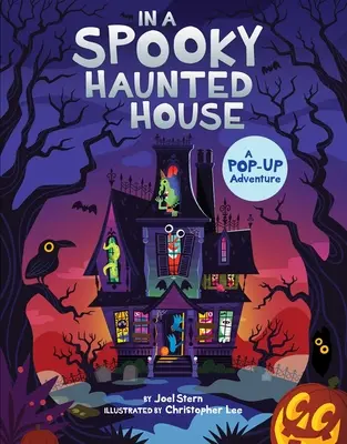 Dans une maison hantée effrayante : Une aventure en pop-up - In a Spooky Haunted House: A Pop-Up Adventure