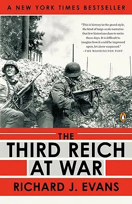 Le Troisième Reich en guerre, 1939-1945 - The Third Reich at War, 1939-1945