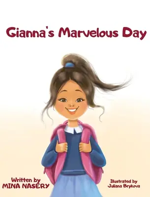 La journée merveilleuse de Gianna - Gianna's Marvelous Day