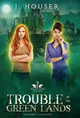 Trouble dans les terres vertes - Trouble in the Green Lands