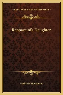 La fille de Rappaccini - Rappaccini's Daughter