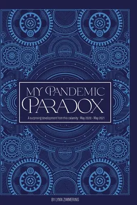 Mon paradoxe pandémique - My Pandemic Paradox