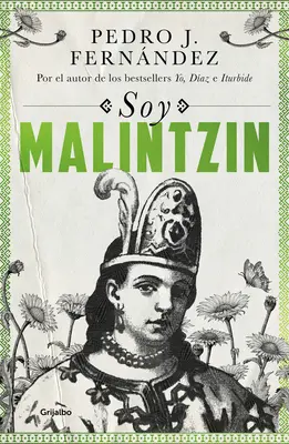 Soy Malintzin / Je suis Malintzin - Soy Malintzin / I Am Malintzin