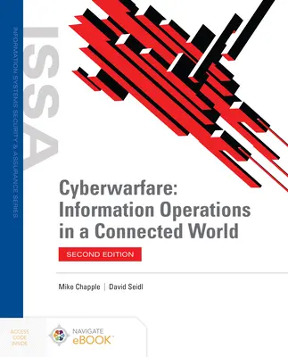 La cyberguerre : les opérations d'information dans un monde connecté - Cyberwarfare: Information Operations in a Connected World