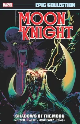 Moon Knight Epic Collection : Les Ombres de la Lune - Moon Knight Epic Collection: Shadows of the Moon