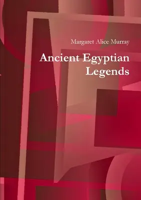 Légendes de l'Égypte ancienne - Ancient Egyptian Legends