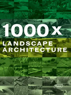 Architecture paysagère 1000x - 1000x Landscape Architecture