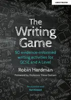 Jeu d'écriture - 50 activités d'écriture basées sur des données probantes pour le GCSE et le A Level - Writing Game - 50 Evidence-Informed Writing Activities for GCSE and A Level