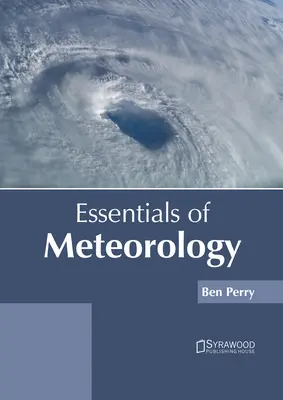 L'essentiel de la météorologie - Essentials of Meteorology