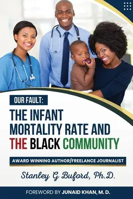 Le taux de mortalité infantile et la communauté noire - The Infant Mortality Rate and the Black Community
