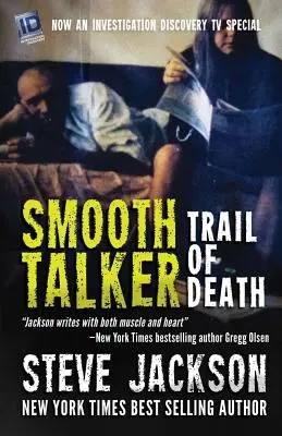 Smooth Talker : La piste de la mort - Smooth Talker: Trail of Death