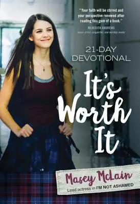 Cela en vaut la peine : 21 jours de dévotion - It's Worth It: 21-Day Devotional