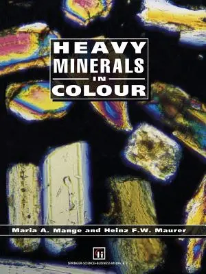 Les minéraux lourds en couleur - Heavy Minerals in Colour