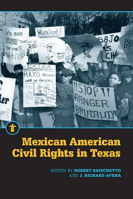 Les droits civils des Américains d'origine mexicaine au Texas - Mexican American Civil Rights in Texas