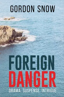Danger étranger - Foreign Danger