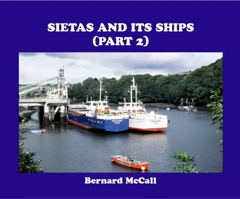 Sietas et ses navires (Partie 2) - Sietas and Its Ships (Part 2)